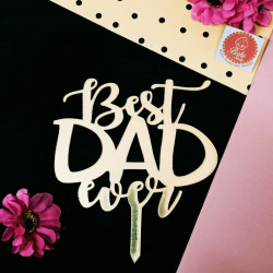 Best Dad Ever Acrylic Cake Topper