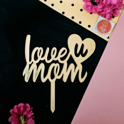 Love U Mom Acrylic Cake Topper