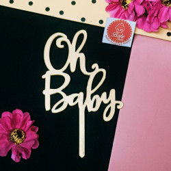 Oh Baby Acrylic Cake Topper Style 2